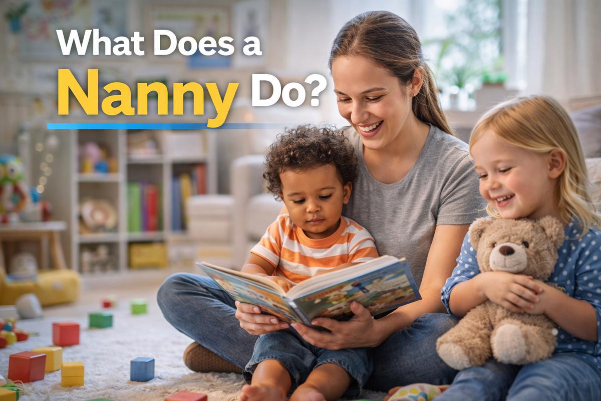 What Does a Nanny Do?